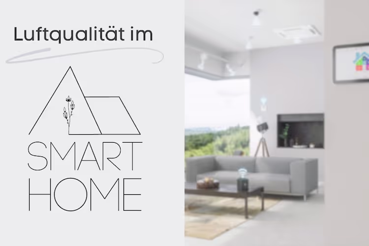 links Grafik Haus mit Titel "Luftqualität im Smart Home, rechts Blick in ein modernes Wohnzimmer