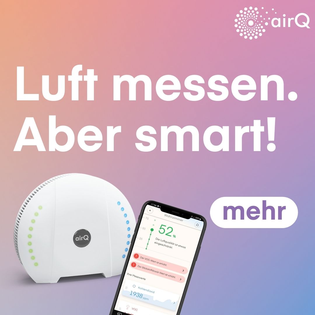 Luft messen. Aber smart! Mit dem air-Q