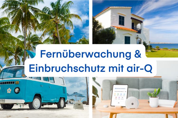 air-Q Alarmgeber und Einbruchschutz